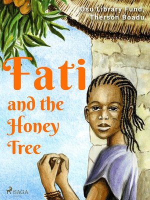 cover image of Fati and the Honey Tree